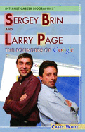 Sergey Brin and Larry Page: The Founders of Google