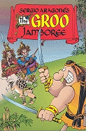 Sergio Aragones' the Groo Jamboree