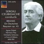 Sergiu Celibidache Conducts Brahms: Ein Deutsches Requeim Op. 45 - Agnes Giebel (soprano); Hermann Prey (baritone); Coro Filarmonico della Civica Scuola di Musica di Milano (choir, chorus);...