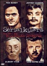 Serial Killers: Real Life Hannibal Lecters