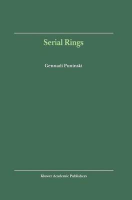 Serial Rings - Puninski, G