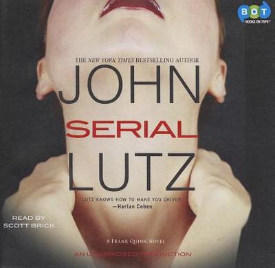 Serial - Lutz, John, Professor, and Brick, Scott (Read by)