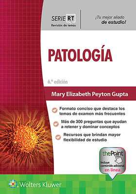 Serie Rt. Patolog?a - Gupta, Mary Elizabeth Peyton, MD