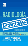 Serie Secretos: Radiolog?a - Pretorius, E Scott, and Solomon, Jeffrey A, MD, MBA