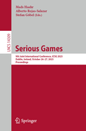 Serious Games: 9th Joint International Conference, Jcsg 2023, Dublin, Ireland, October 26-27, 2023, Proceedings