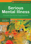 Serious Mental Illness: Person-centered Approaches