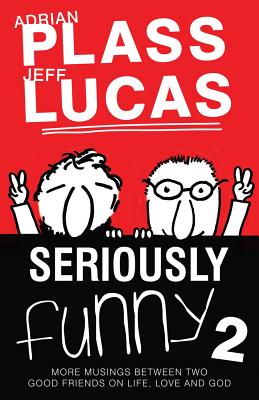 Seriously Funny #02: Seriously Funny 2 - Plass, Adrian, and Lucas, Jeff