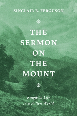 Sermon on the Mount - Ferguson, Sinclair B
