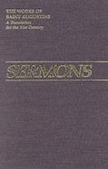 Sermons 8, 273-305a - Rotelle, John E (Editor), and Augustine, St, and Hill, Edmund (Translated by)