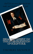 Sermons Chiefly on the Interpretation of Scripture.