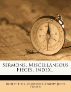 Sermons, Miscellaneous Pieces, Index