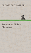 Sermons on Biblical Characters