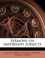 Sermons on Important Subjects