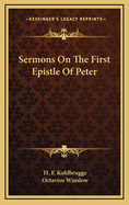 Sermons on the First Epistle of Peter