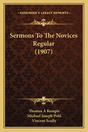 Sermons to the Novices Regular (1907)