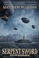Serpent Sword: A Steampunk Military Fantasy