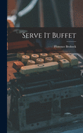 Serve It Buffet