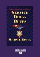 Service Dress Blues:: Rep and Melissa Pennyworth Myster (Rep and Melissa Pennyworth Mysteries)