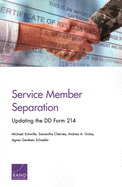 Service Member Separation: Updating the DD Form 214