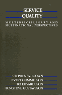 Service Quality: Multidisciplinary and Multinational Perspectives