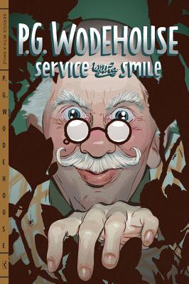 Service with a Smile - Wodehouse, P G