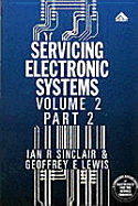 Servicing Electronic Systems Series: Volume 2 Part 2: Television and Radio Technology - Sinclair, Ian, and Lewis, Geoff