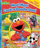 Sesame Street: Moo Moo! Cock-a-Doodle-Do! My First Look and Find