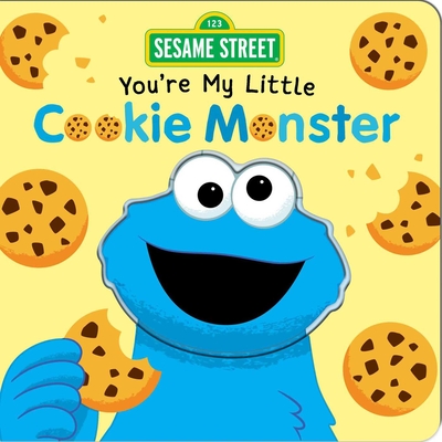 Sesame Street: You're My Little Cookie Monster - Baranowski, Grace