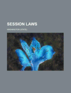 Session Laws - Legislature, and Washington, Booker