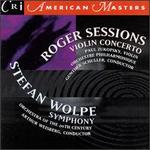 Sessions: Violin Concerto; Wolpe: Symphony - David B. Hancock (recorder); Paul Zukofsky (violin)