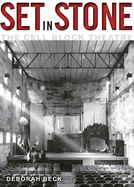 Set in Stone: A History of the Cell Block Theatre