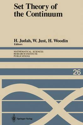 Set Theory of the Continuum - Judah, Haim (Editor), and Just, Winfried (Editor), and Woodin, Hugh (Editor)