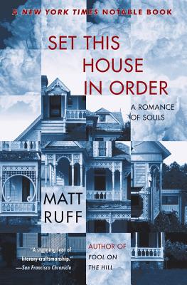 Set This House in Order: A Romance of Souls - Ruff, Matt