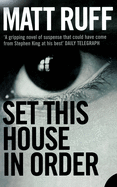 Set This House in Order