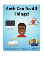 Seth Can Do All Things!