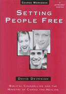 Setting People Free: Leaders' Manual - Devenish, David