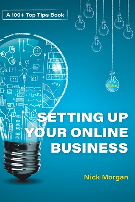 Setting up your Online Business - Morgan, Nick