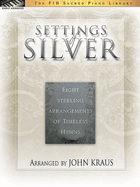 Settings Of Silver