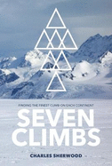 Seven Climbs: Finding the finest climb on each continent