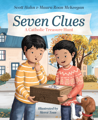 Seven Clues: A Catholic Treasure Hunt - Hahn, Scott, and McKeegan, Maura Roan