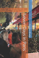 Seven Days in Paris