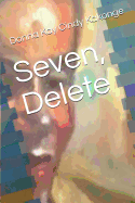 Seven, Delete
