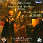 Seven Flute Sonatas by King Frederick "The Great" of Prussia