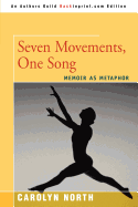 Seven Movements, One Song: Memoir as Metaphor