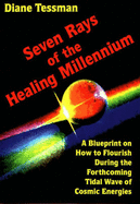 Seven Rays of the Healing Millennium - Tessman, Diane