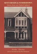 Seven Roads in Summertown: Voices from an Oxford Suburb