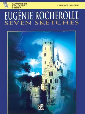 Seven Sketches - Rocherolle, Eugnie R (Composer)