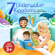 Seven underwater kingdoms: Children bedtime story about ocean