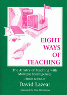 Seven Ways of Teaching: The Artistry of Teaching with Multiple Intelligences - Lazear, David G.