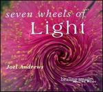 Seven Wheels of Light